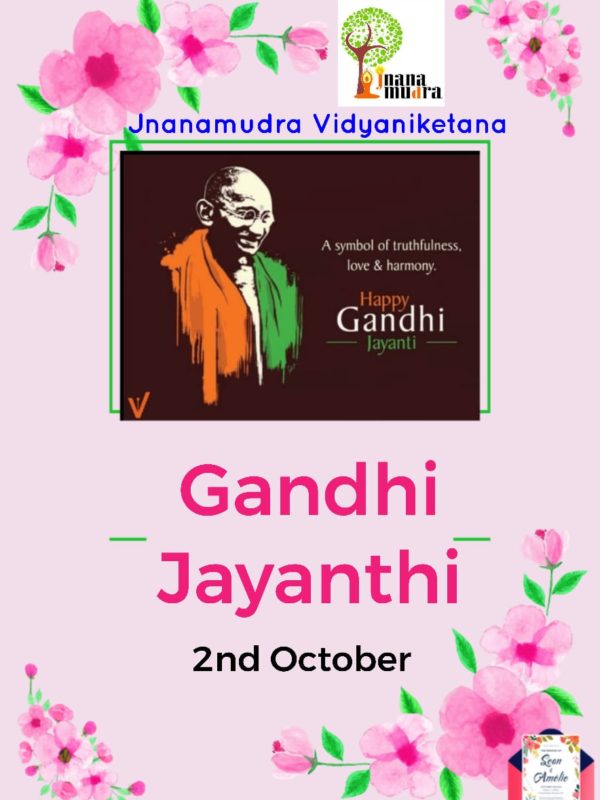 Gandhi Jayanthi- 2nd October 2021
